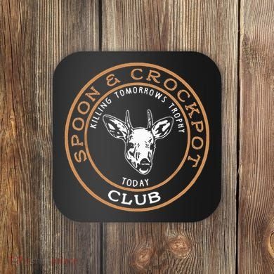Spoon & Crockpot Killing Tomorrows Trophy Today Club Coaster