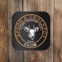 Spoon & Crockpot Killing Tomorrows Trophy Today Club Coaster thumb 0