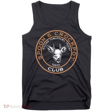 Spoon & Crockpot Killing Tomorrows Trophy Today Club Tank Top