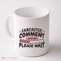 Sarcastic Comment Loading Please Wait Funny Coffee Mug thumb 0