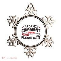 Sarcastic Comment Loading Please Wait Funny Ornament thumb 0