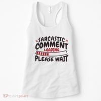 Sarcastic Comment Loading Please Wait Funny Women's Tank Top thumb 0