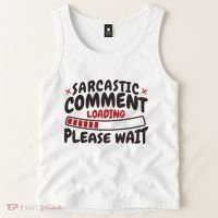 Sarcastic Comment Loading Please Wait Funny Tank Top thumb 2