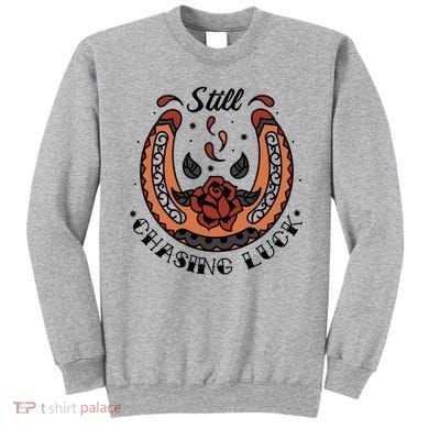 Still Chasing Luck Horseshoe Sweatshirt