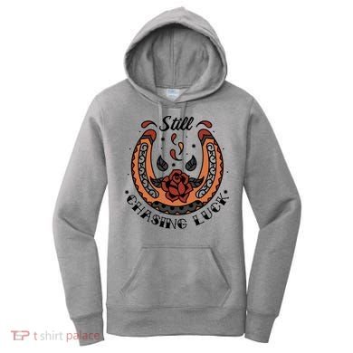Still Chasing Luck Horseshoe Women's Hoodie