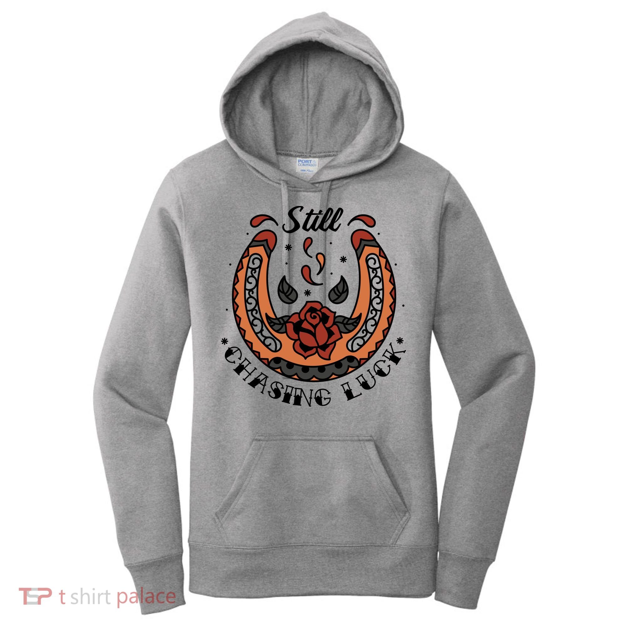 Still Chasing Luck Horseshoe Women's Hoodie