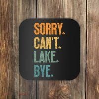 Sorry Cant Lake Bye Funny Sailing And Fishing Enthusiasts Coaster thumb 0
