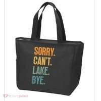 Sorry Cant Lake Bye Funny Sailing And Fishing Enthusiasts Tote Bag thumb 3