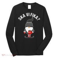 Scandinavian Coffee Lover Ska Vi Fika Tomte Gnome Nordic Long Sleeve Shirt thumb 0
