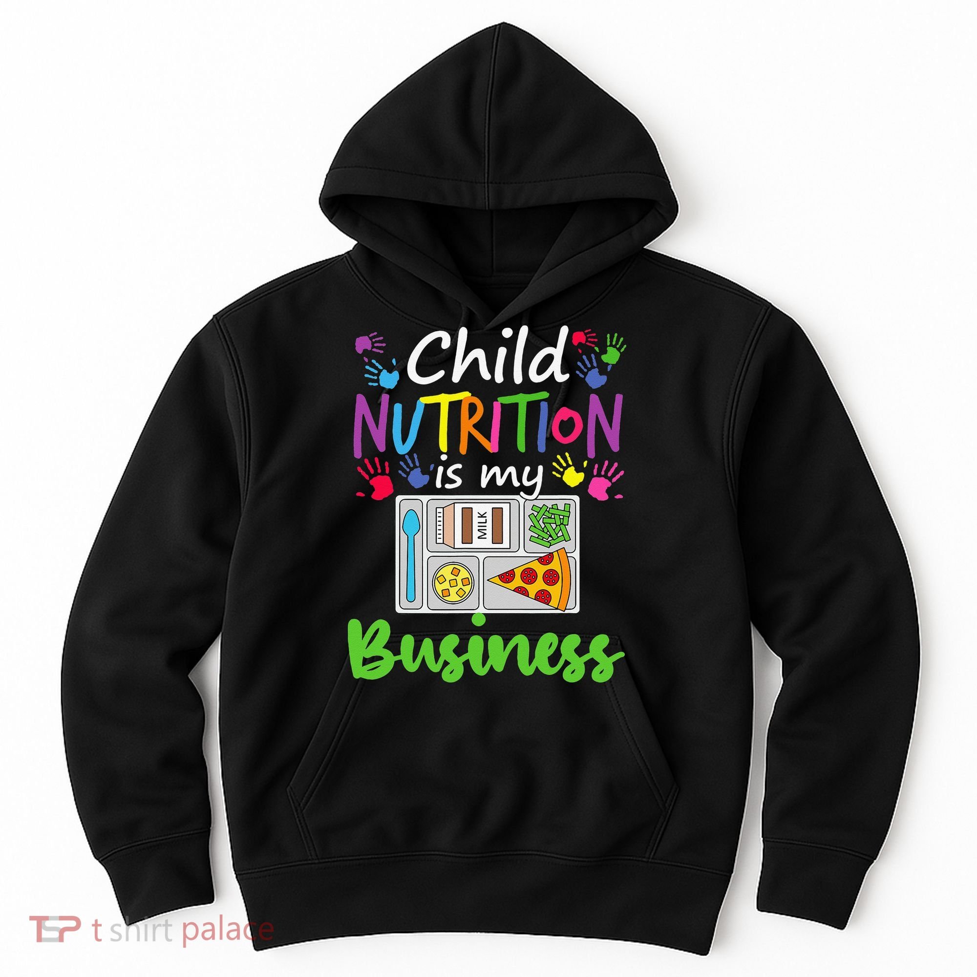 School Cafeteria Lunch Lady Child Nutrition Is My Business Hoodie