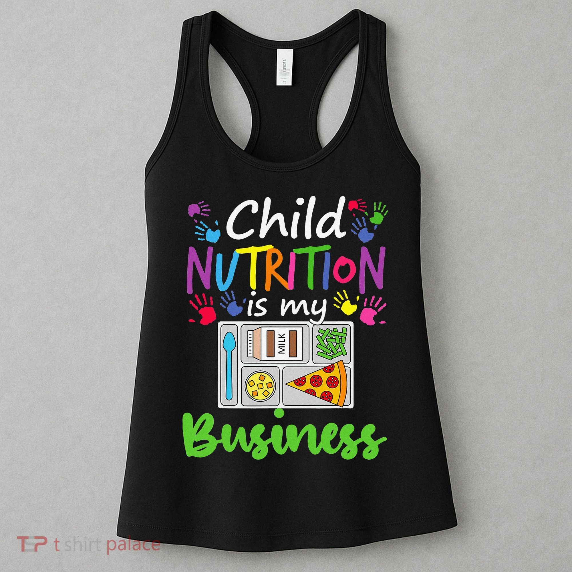 School Cafeteria Lunch Lady Child Nutrition Is My Business Women's Tank Top