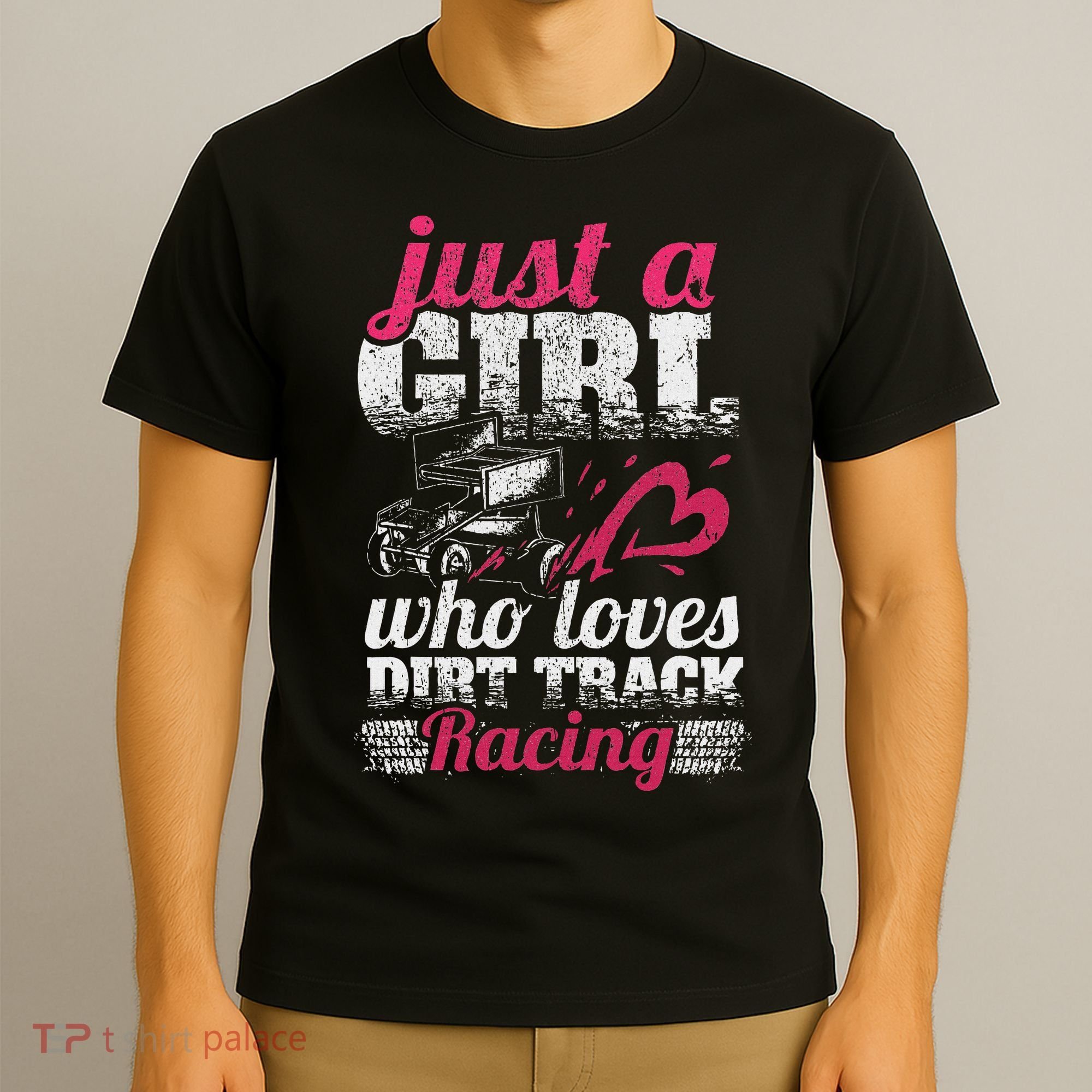 Sprint Car Lover Just A Girl Who Loves Dirt Track Racing T-Shirt