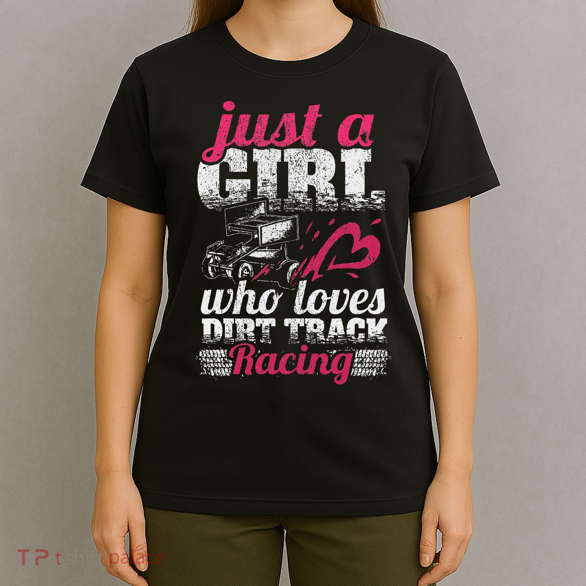 Sprint Car Lover Just A Girl Who Loves Dirt Track Racing T-Shirt
