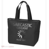 Sarcastic Comment Loading Please Wait Tote Bag thumb 3