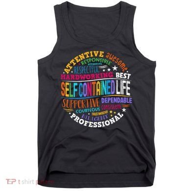 Self Contained Life Teacher Appreciation Week Back To School Tank Top