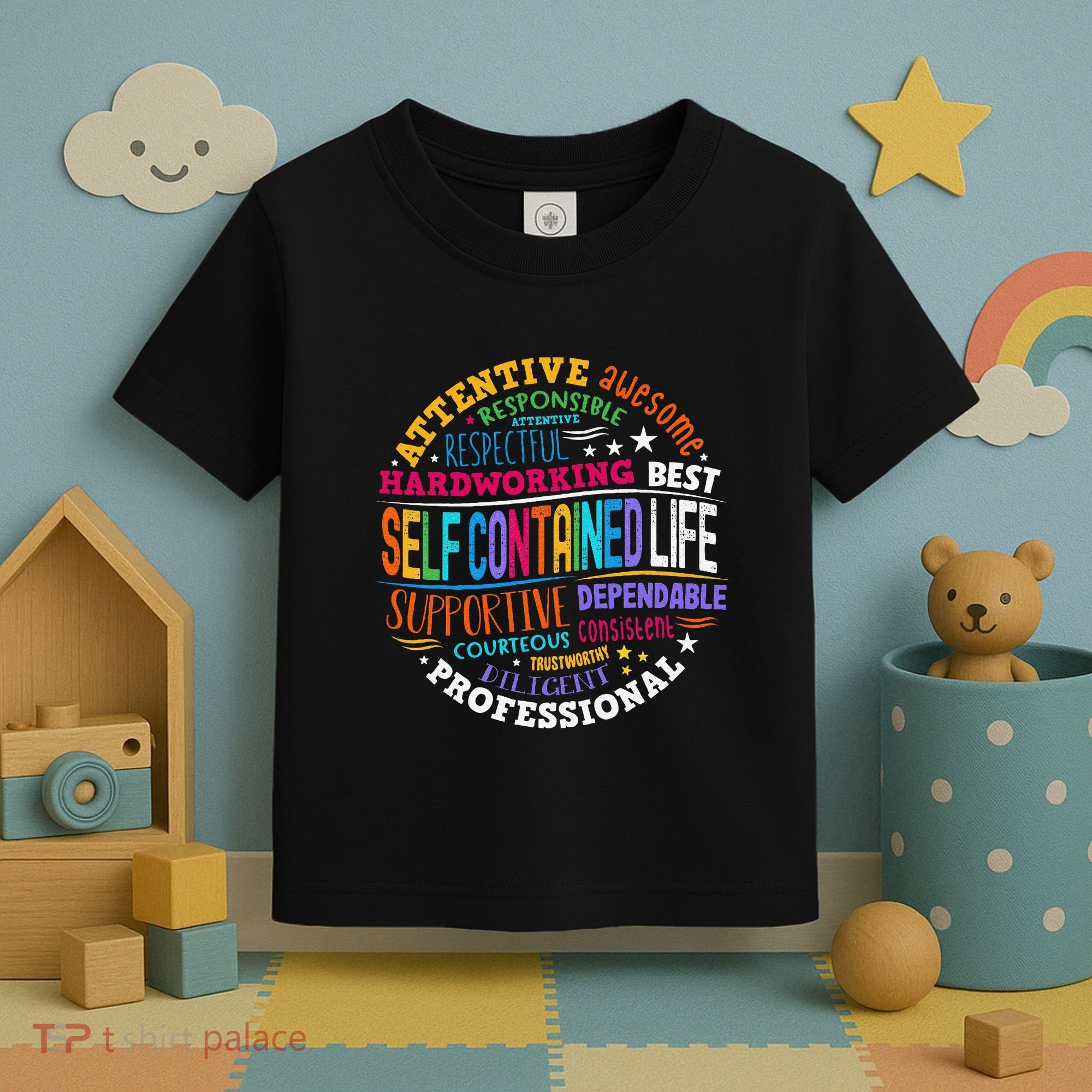 Self Contained Life Teacher Appreciation Week Back To School Toddler T-Shirt