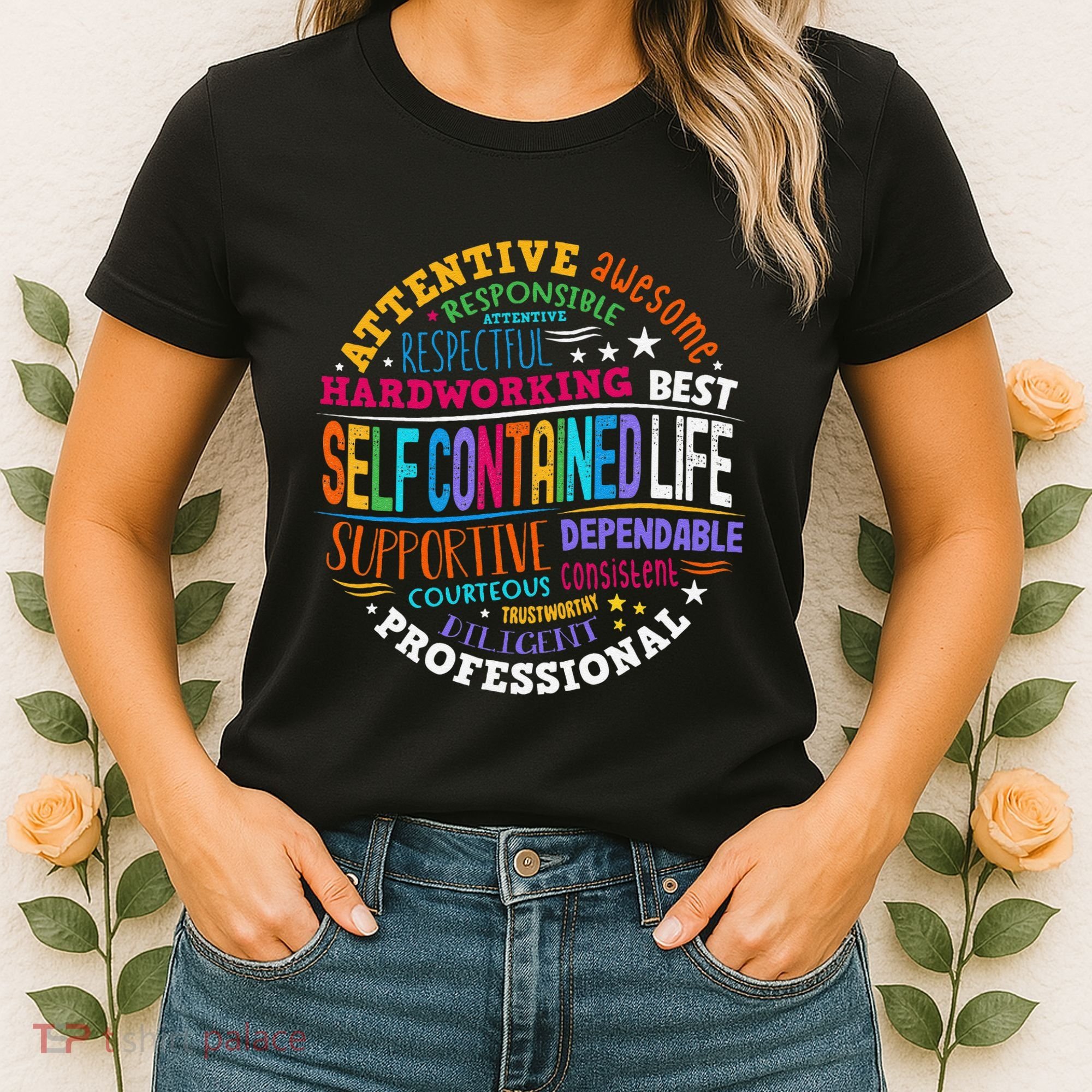Self Contained Life Teacher Appreciation Week Back To School Women's T-Shirt