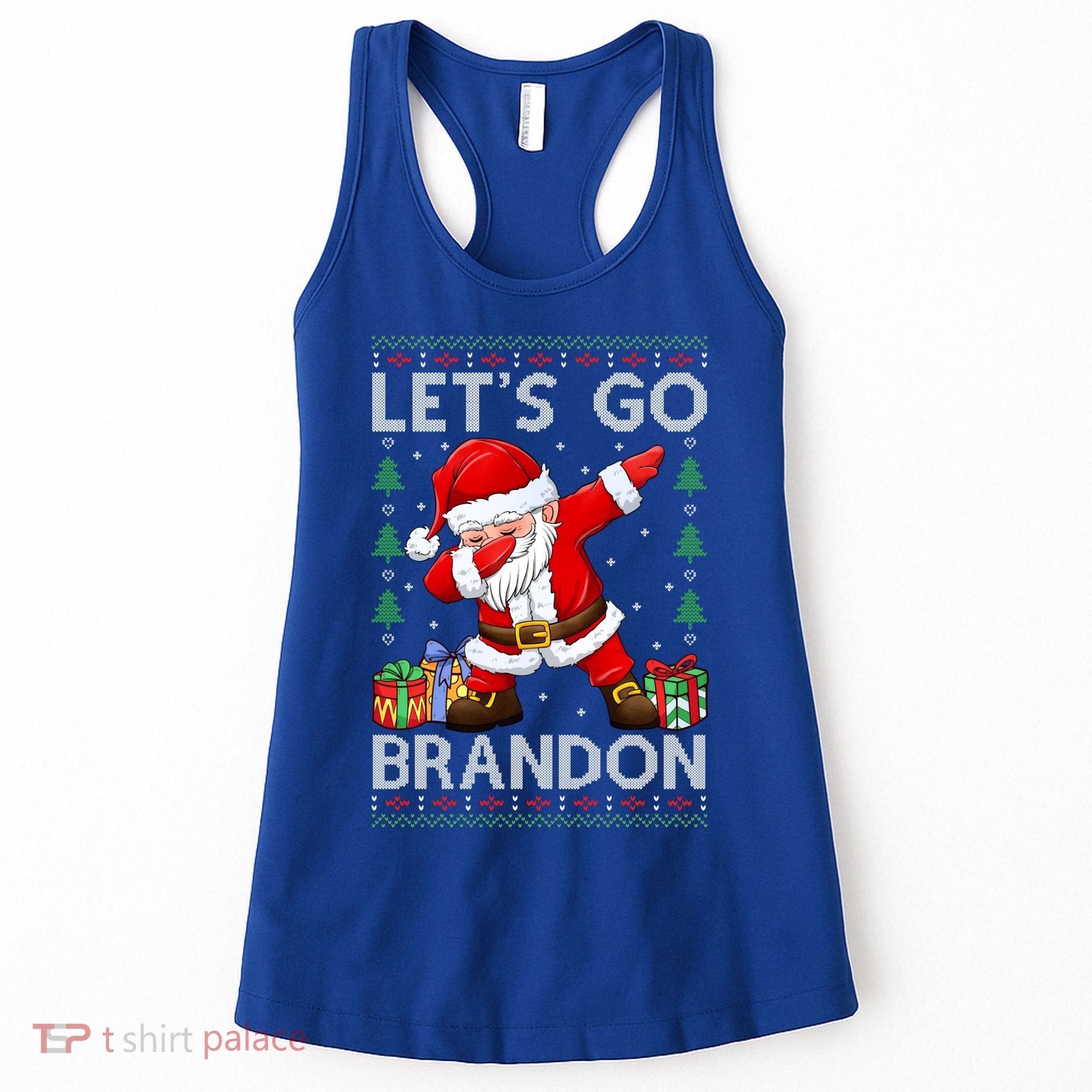 Santa Claus Let’s Go Braden Brandon Christmas Ugly Sweater Cool Gift Women's Tank Top