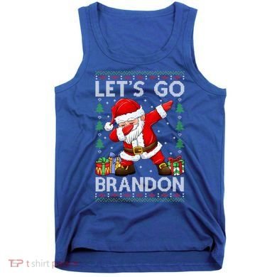 Santa Claus Let’s Go Braden Brandon Christmas Ugly Sweater Cool Gift Tank Top