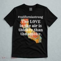 Sonoma County Los Angeles Strong Love Thicker Smoke Fire T-Shirt thumb 5