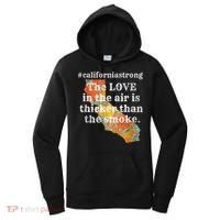 Sonoma County Los Angeles Strong Love Thicker Smoke Fire Women's Hoodie thumb 0