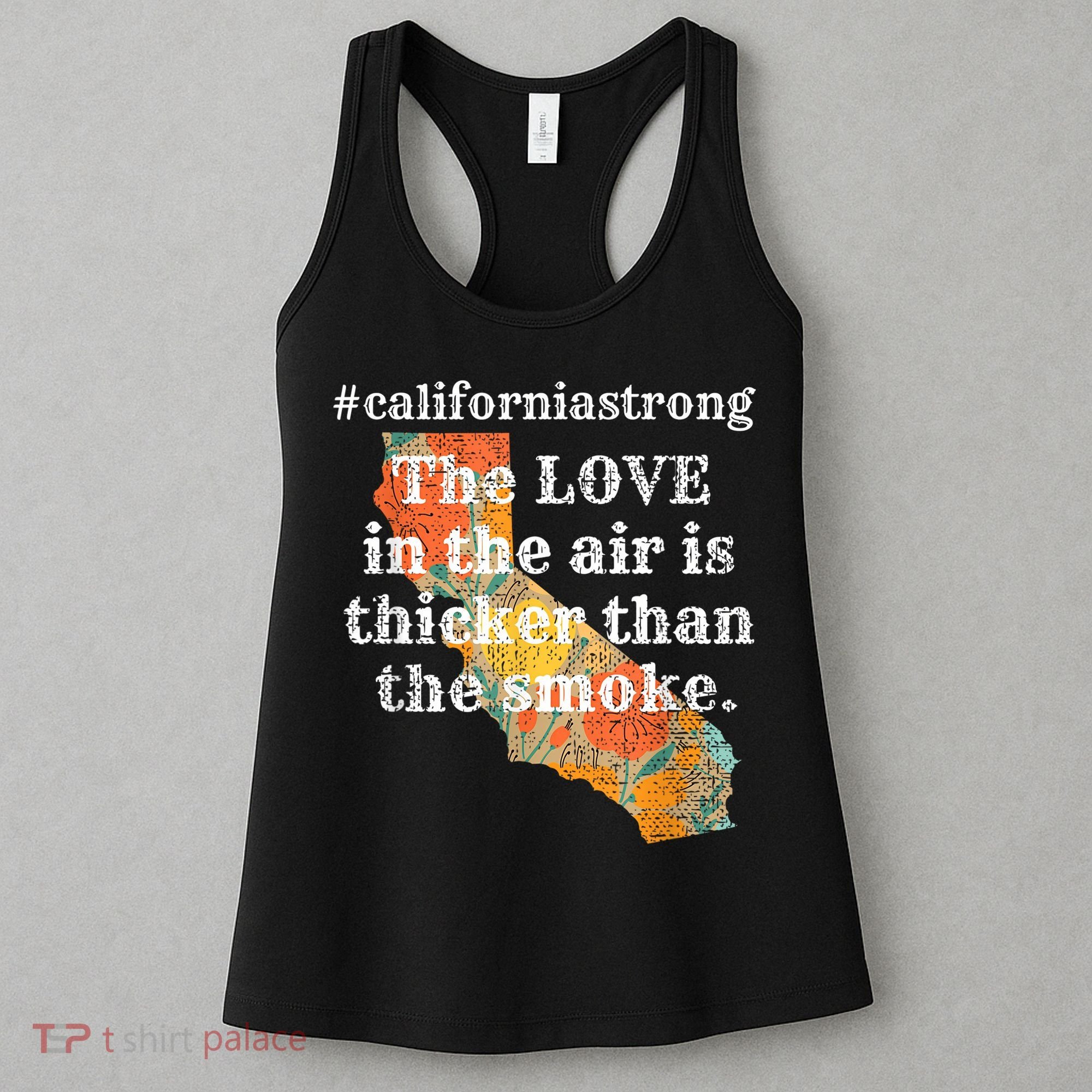 Sonoma County Los Angeles Strong Love Thicker Smoke Fire Women's Tank Top