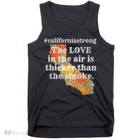 Sonoma County Los Angeles Strong Love Thicker Smoke Fire Tank Top thumb 0