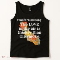 Sonoma County Los Angeles Strong Love Thicker Smoke Fire Tank Top thumb 2