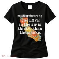 Sonoma County Los Angeles Strong Love Thicker Smoke Fire Women's T-Shirt thumb 0