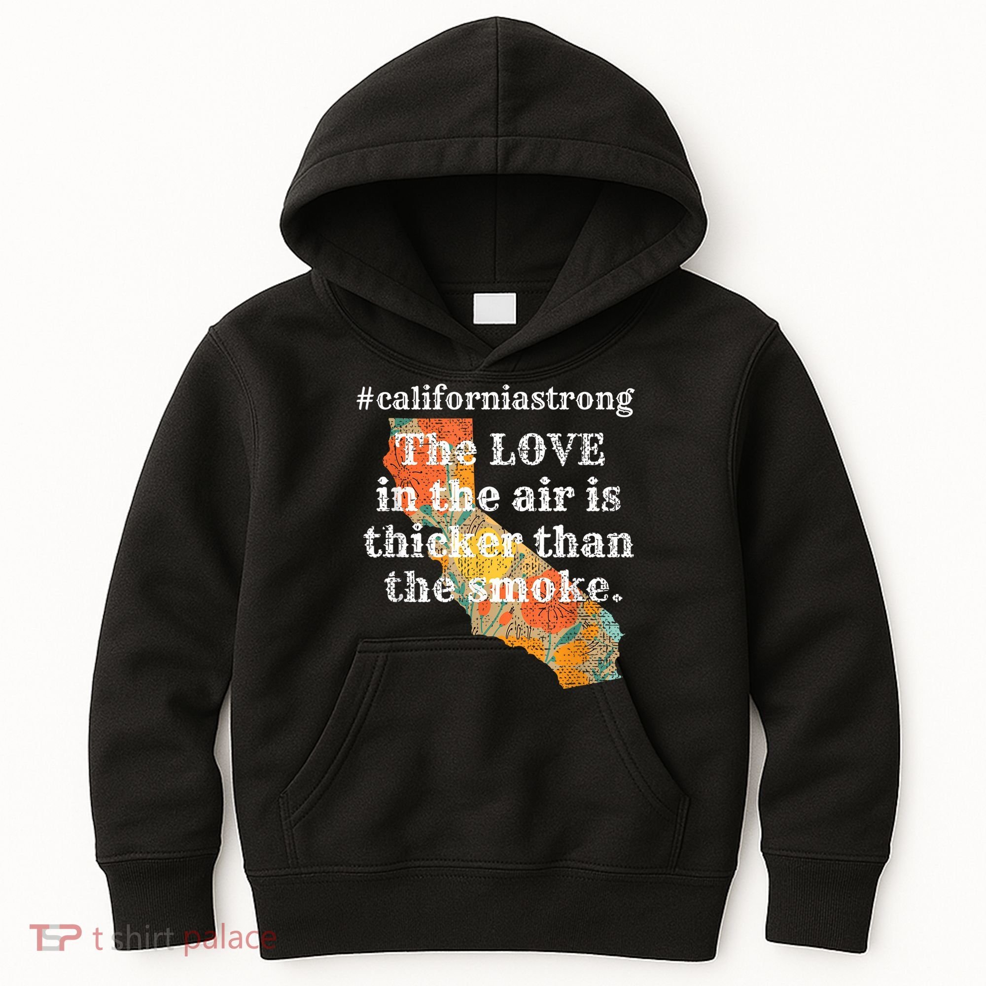 Sonoma County Los Angeles Strong Love Thicker Smoke Fire Kids Hoodie