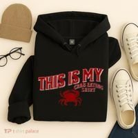 Seafood Crab Legs This Is My Crab Eating Hoodie thumb 4