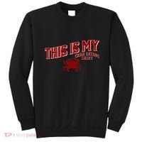 Seafood Crab Legs This Is My Crab Eating Sweatshirt thumb 0
