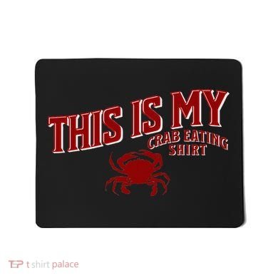 Seafood Crab Legs This Is My Crab Eating Mousepad