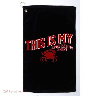 Seafood Crab Legs This Is My Crab Eating Golf Towel