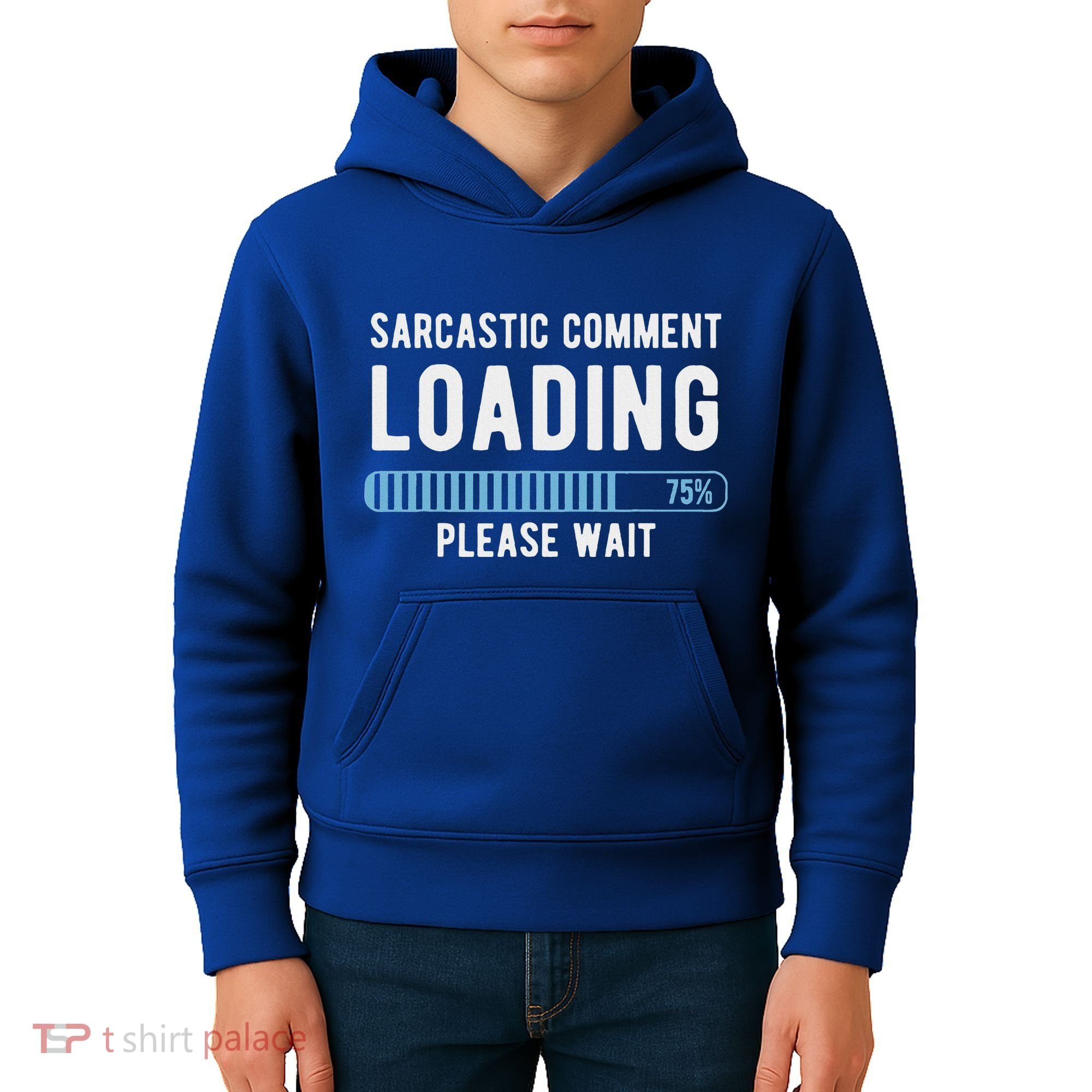 Sarcastic Comment Loading Please Wait Kids Hoodie