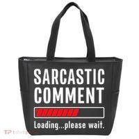 Sarcastic Comment Loading Please Wait Funny Sarcasm Humor Tote Bag thumb 0