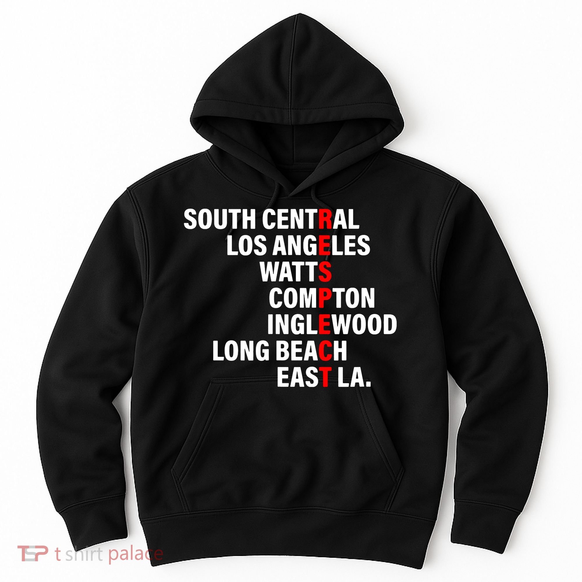 South Central Los Angeles Respect Watts Compton Hoodie