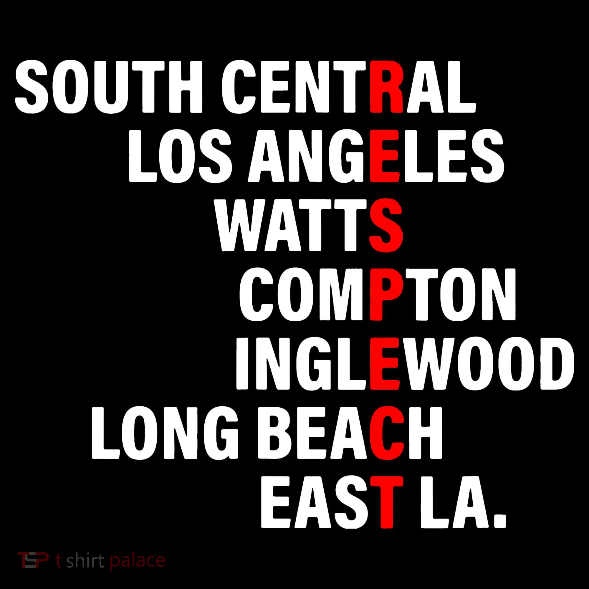 South Central Los Angeles Respect Watts Compton Long Sleeve Shirt