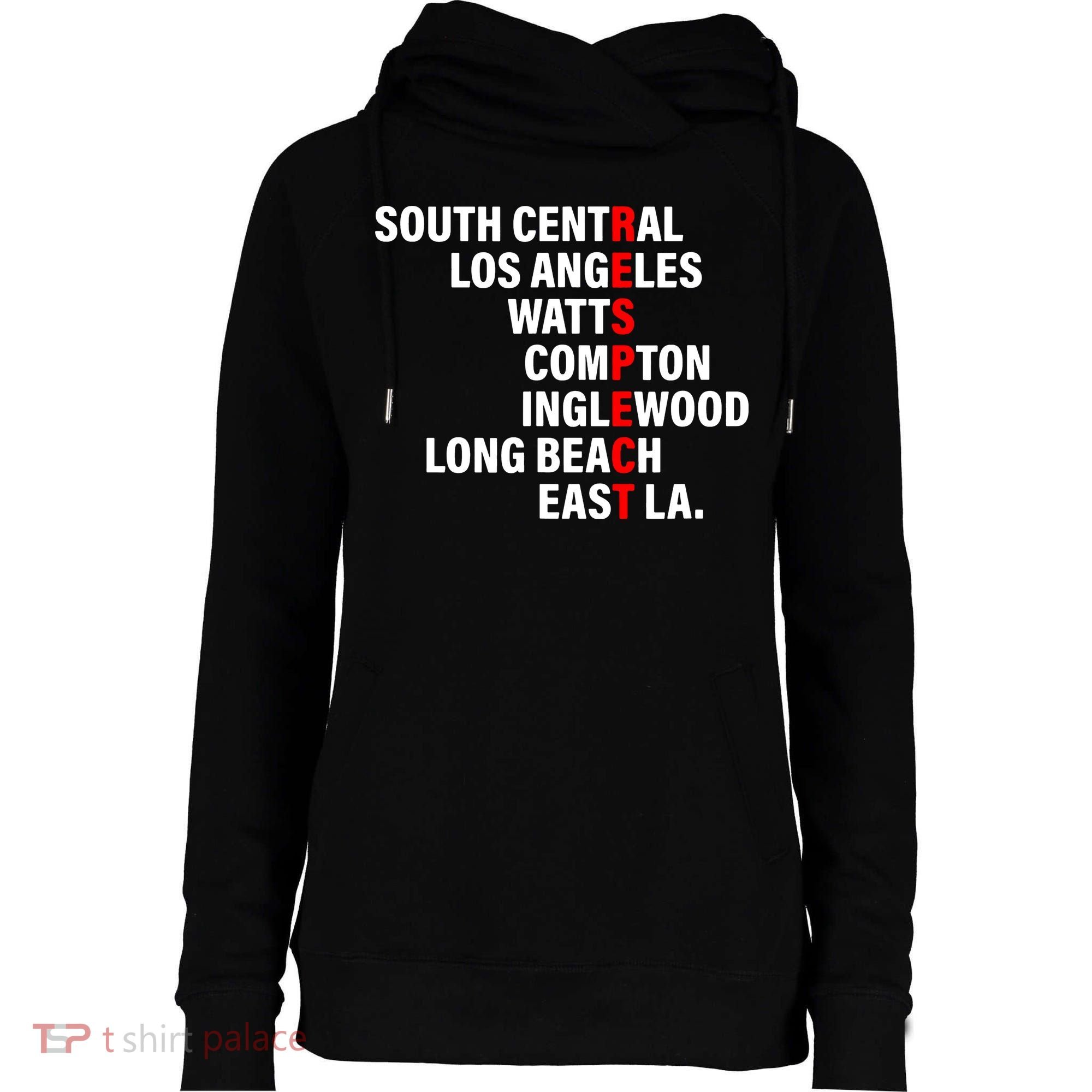 South Central Los Angeles Respect Watts Compton Womens Funnel Neck Pullover Hood