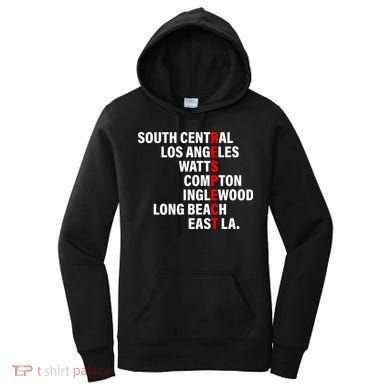 South Central Los Angeles Respect Watts Compton Women's Hoodie
