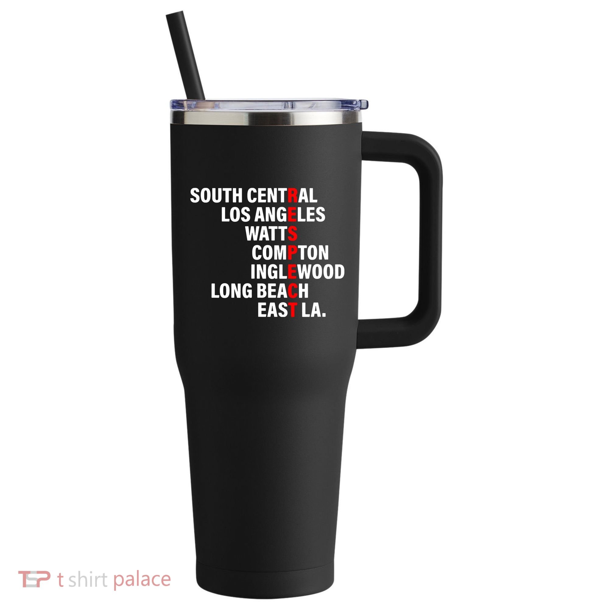 South Central Los Angeles Respect Watts Compton 40oz Vacuum Insulated Stainless Steel Travel Tumbler