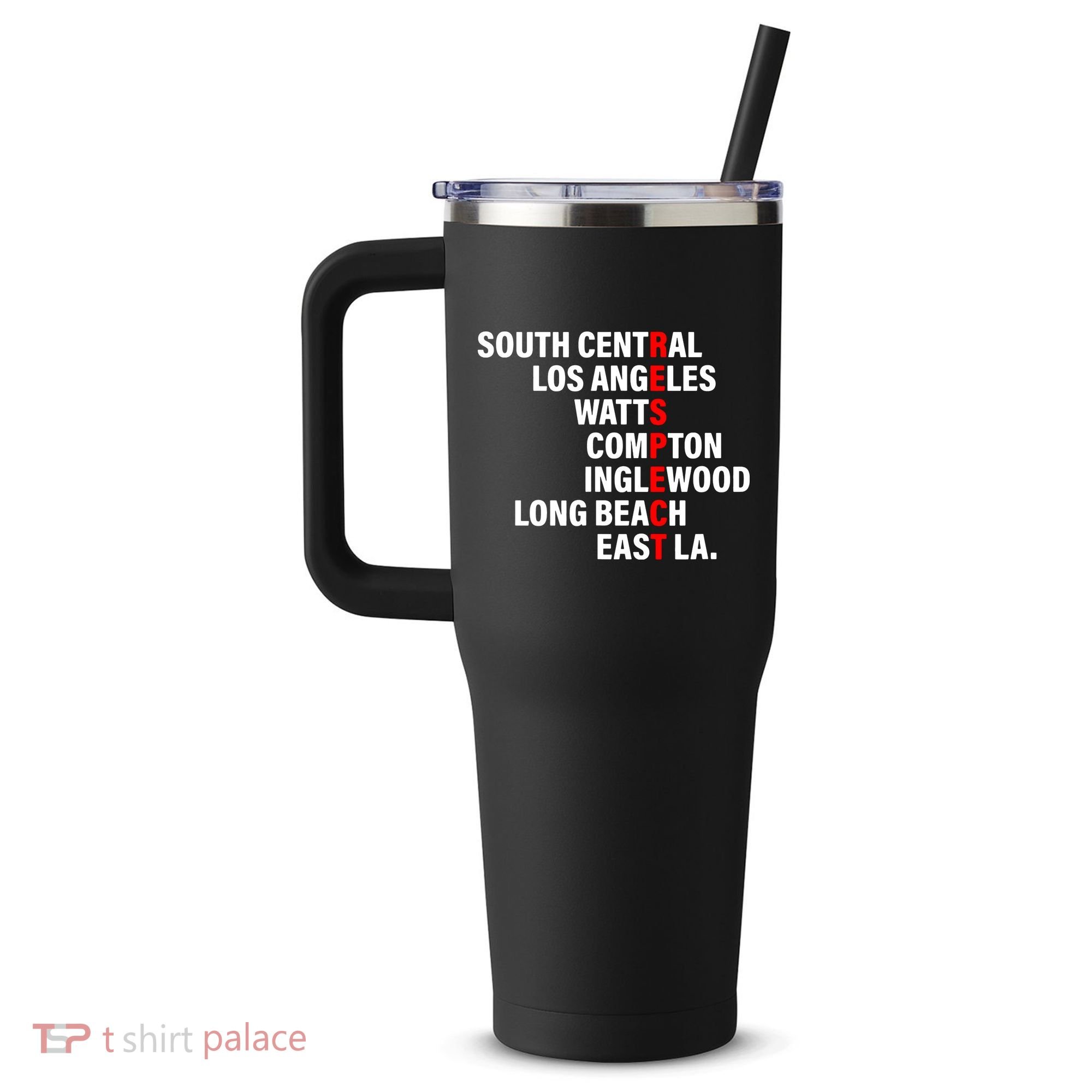 South Central Los Angeles Respect Watts Compton 40oz Vacuum Insulated Stainless Steel Travel Tumbler