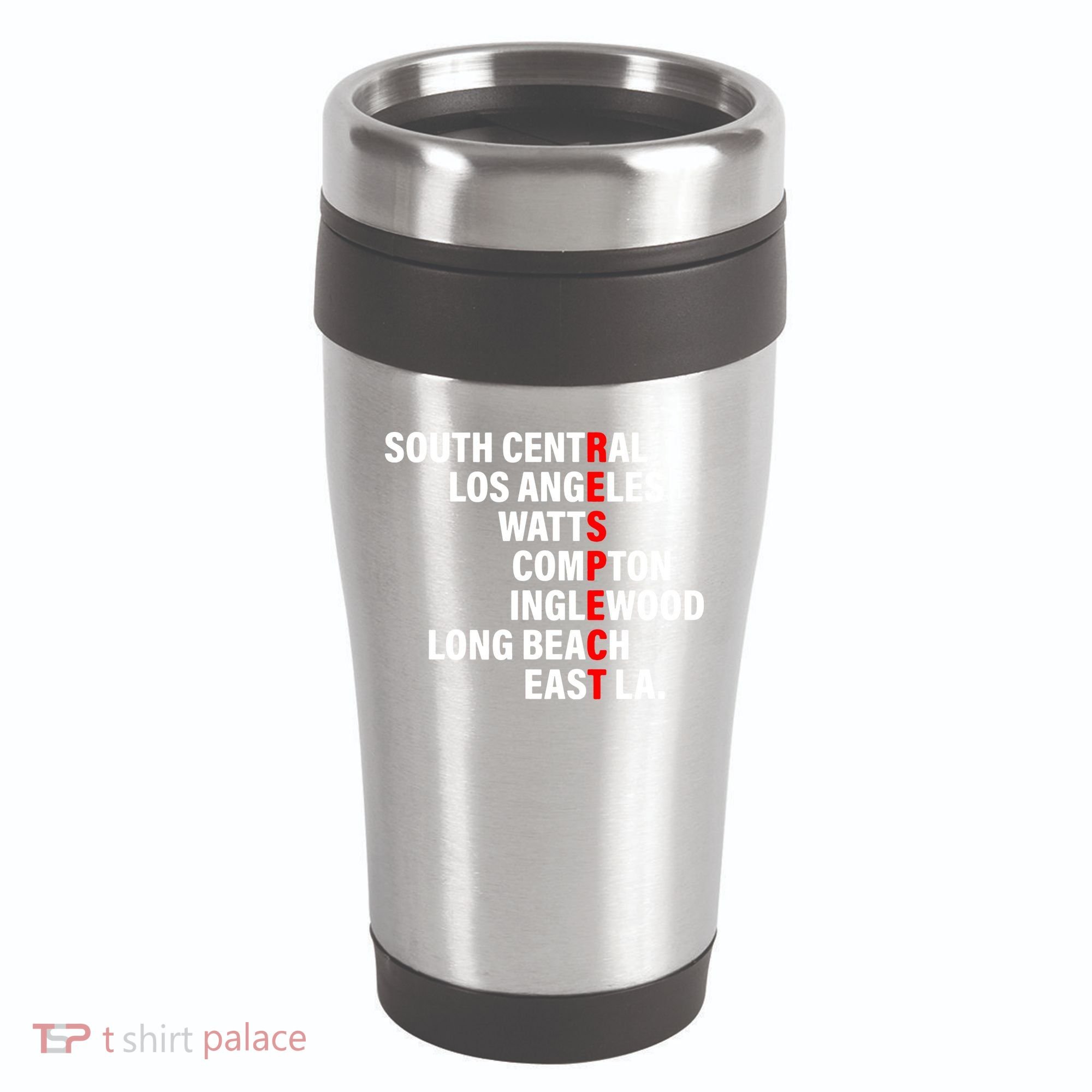 South Central Los Angeles Respect Watts Compton 16oz Travel Tumbler