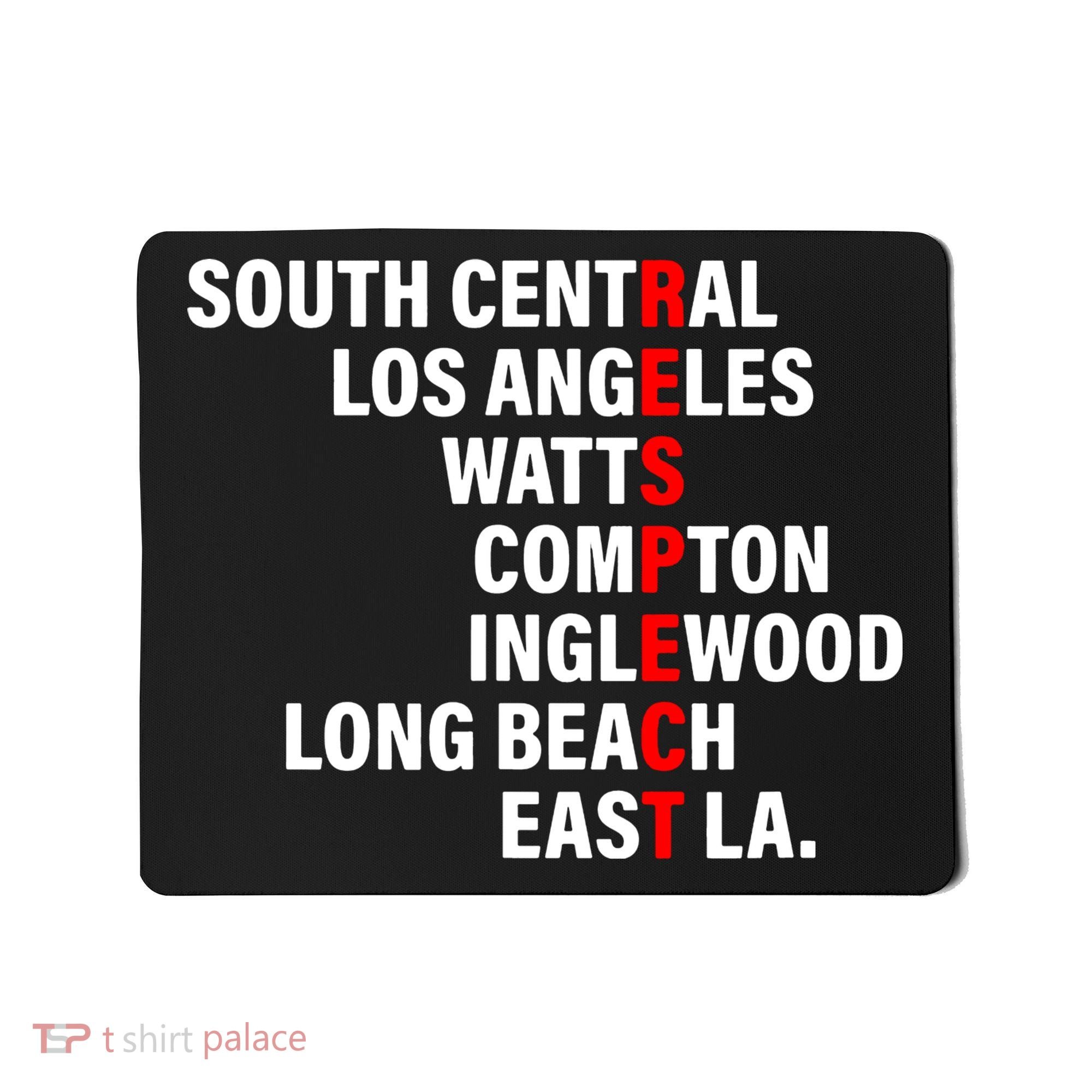 South Central Los Angeles Respect Watts Compton Mousepad