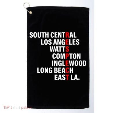South Central Los Angeles Respect Watts Compton Golf Towel