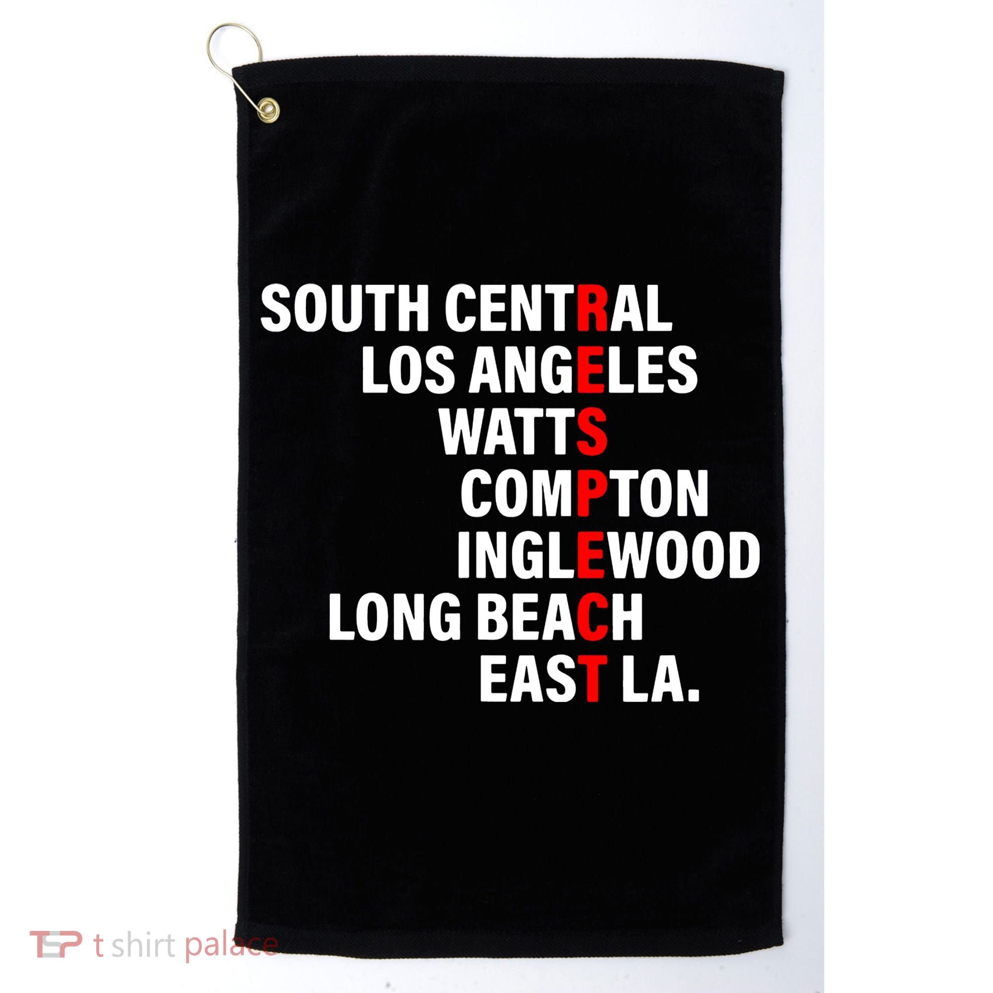 South Central Los Angeles Respect Watts Compton Golf Towel