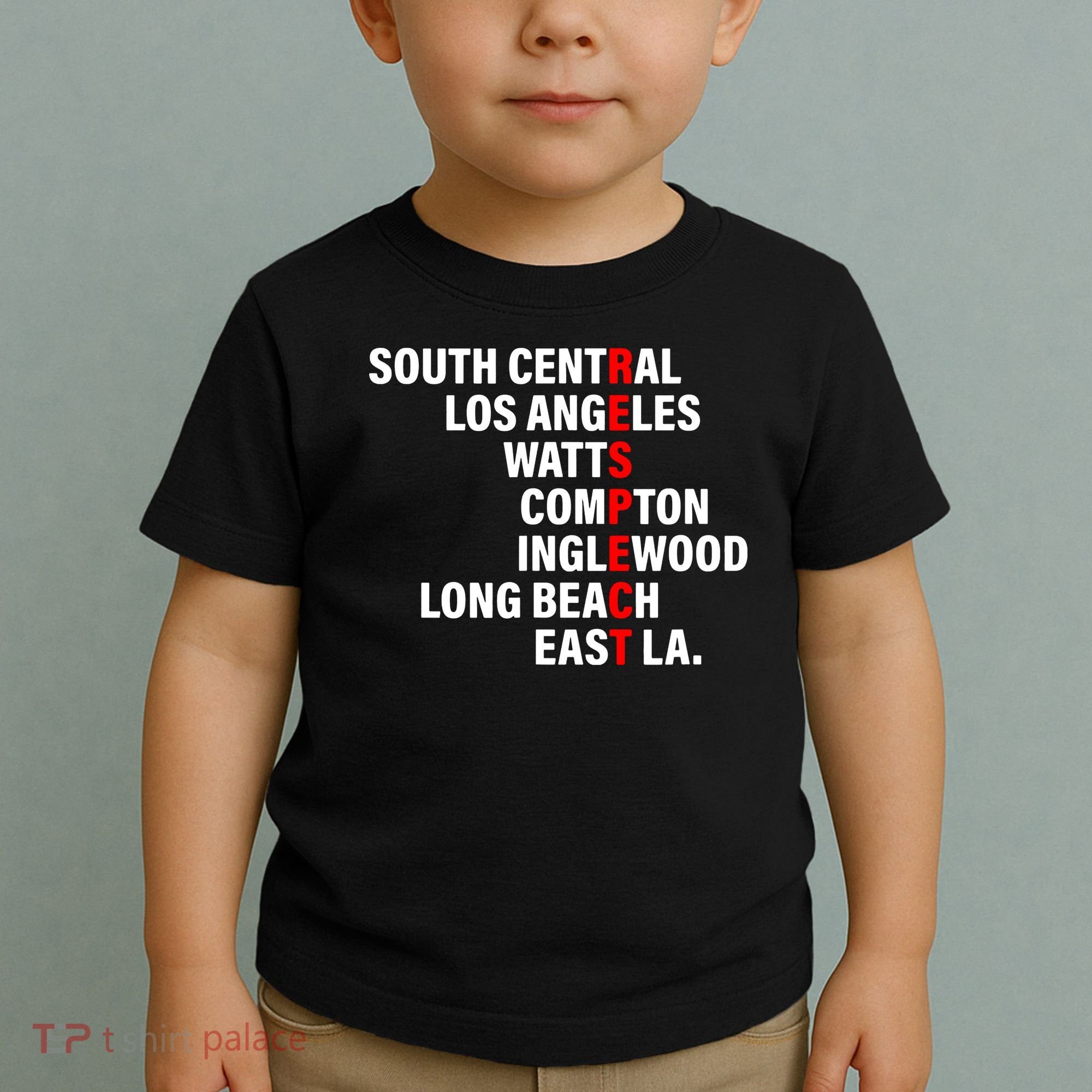 South Central Los Angeles Respect Watts Compton Toddler T-Shirt