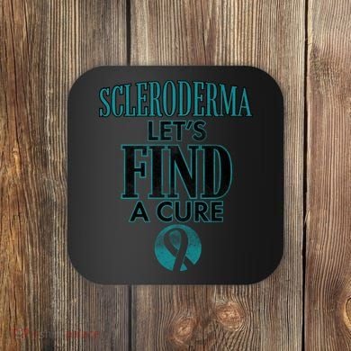Scleroderma Let's Find A Cure Coaster