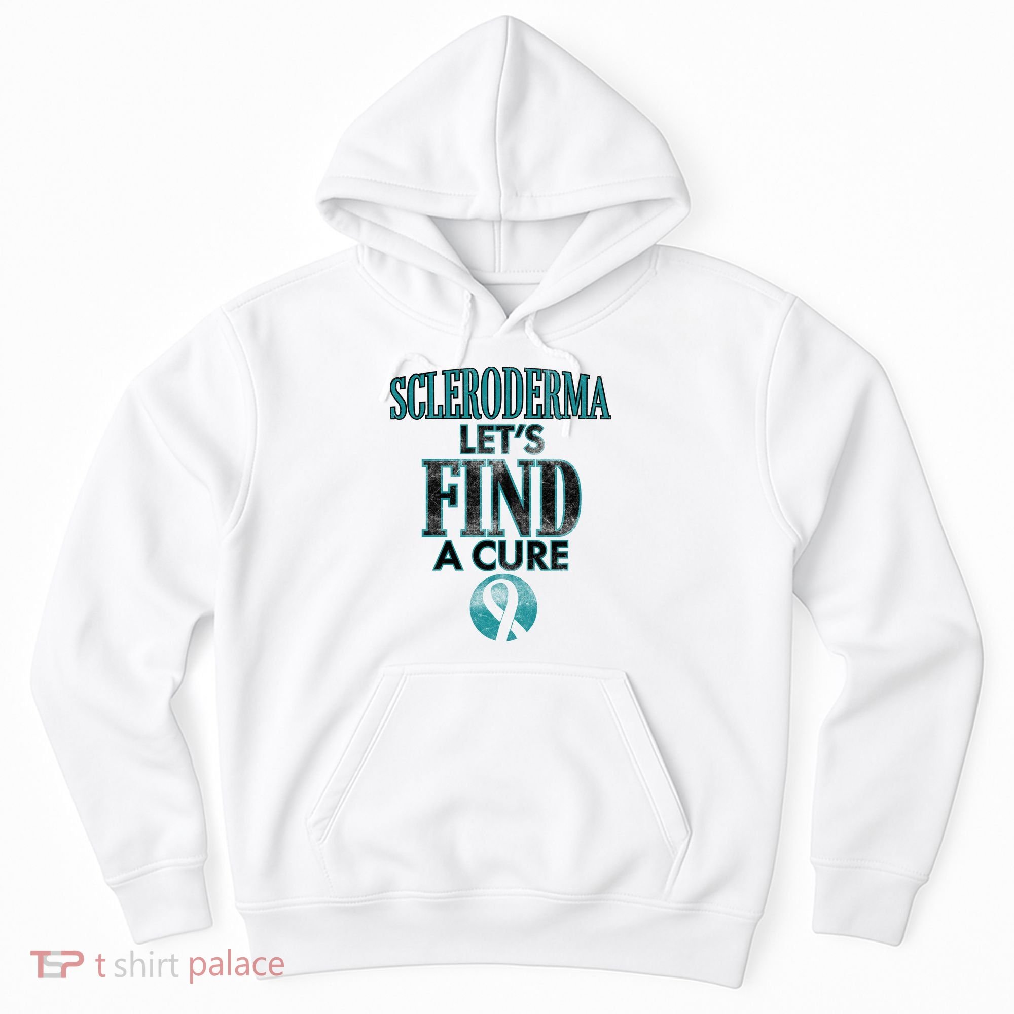 Scleroderma Let's Find A Cure Hoodie