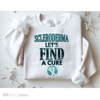 Scleroderma Let's Find A Cure Sweatshirt thumb 2